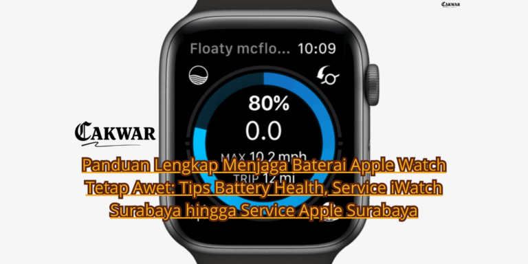 Panduan Lengkap Menjaga Baterai Apple Watch Tetap Awet: Tips Battery Health, Service iWatch Surabaya hingga Service Apple Surabaya